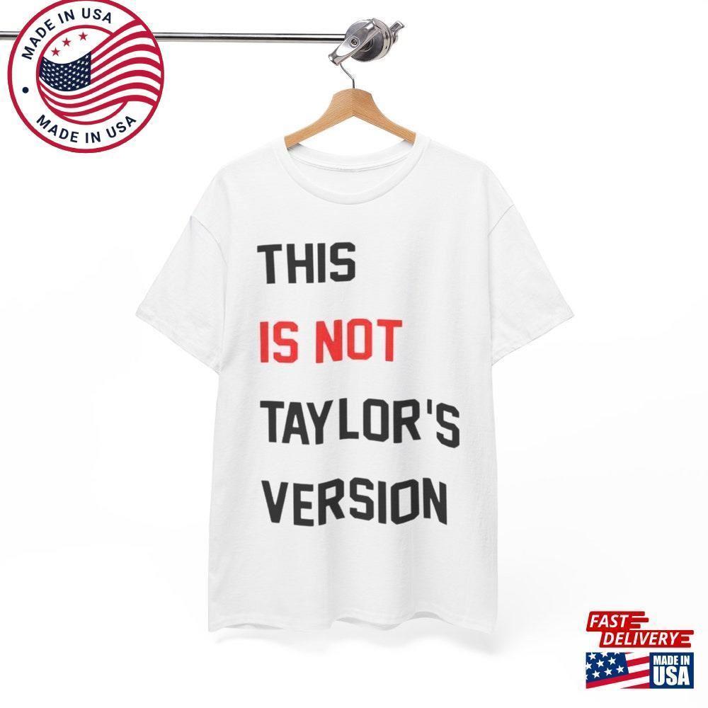 This Is Not Taylor S Version T-Shirt Eras Tour  Red Concert Shirt Unisex